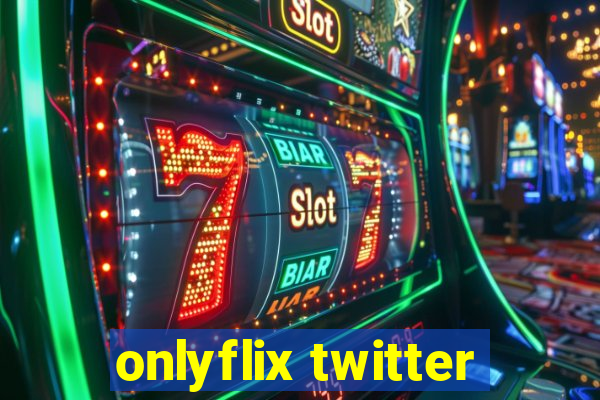 onlyflix twitter